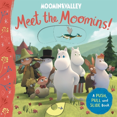 Meet the Moomins! A Push, Pull and Slide Book book