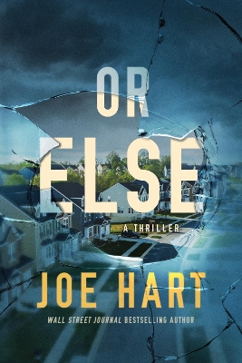 Or Else: A Thriller book