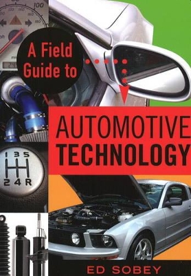 Field Guide to Automotive Technology book