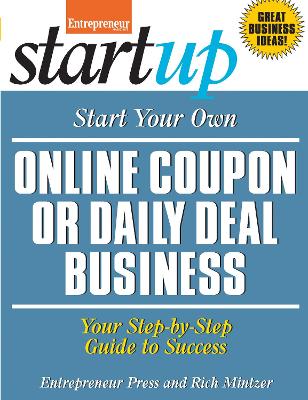 Start Your Own Online Coupon or Daily Deal Business book