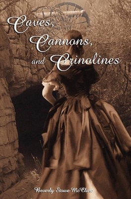 Caves, Cannons and Crinolines book