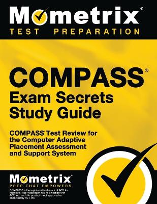 Compass Exam Secrets Study Guide book