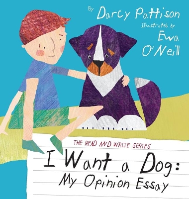 I Want a Dog by Darcy Pattison