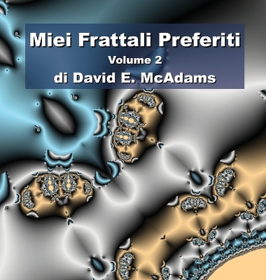 Miei Frattali Preferiti: Volume 2 book