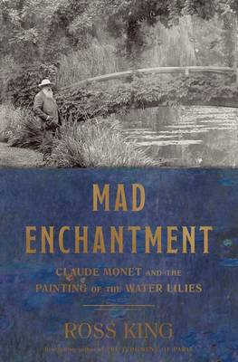 Mad Enchantment by Ross King