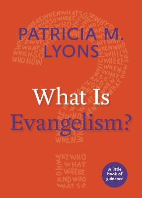 What Is Evangelism? book