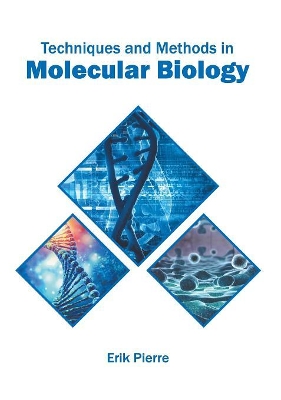 Techniques and Methods in Molecular Biology book