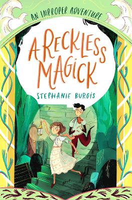 A Reckless Magick: An Improper Adventure 3 book