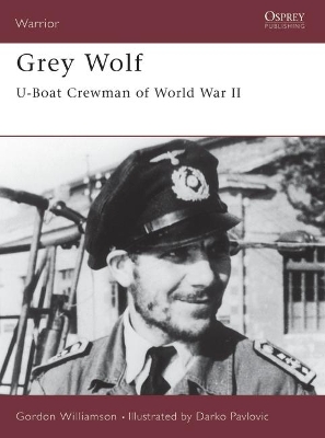 Grey Wolf: U-Boat Crewman of World War II book