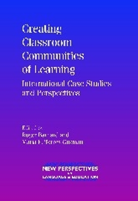 Creating Classroom Communities of Learning by Roger Barnard