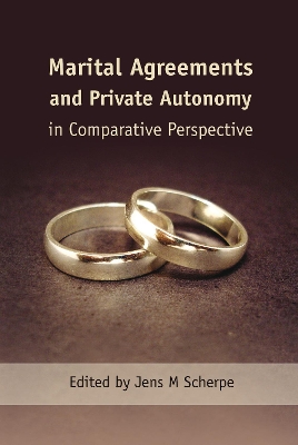 Marital Agreements and Private Autonomy in Comparative Perspective book