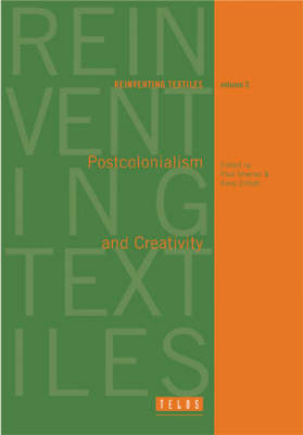 Postcolonialism and Creativity: v. 3 book