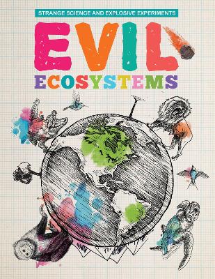 Evil Ecosystems by Mike Clark