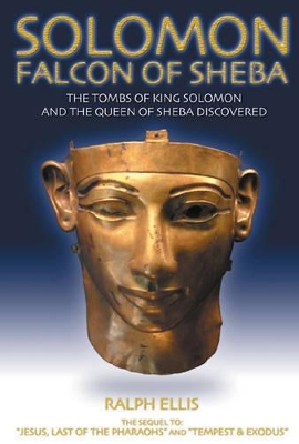 Solomon: Falcon of Sheba by Ralph Ellis