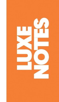 Notebook: Luxe Notes book