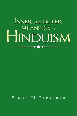 Inner and Outer Meanings of Hinduism book