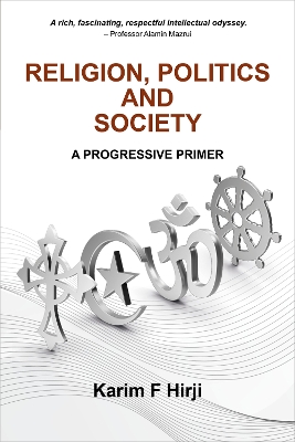 Religion, Politics and Society: A Progressive Primer book