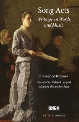Song Acts by Lawrence Kramer
