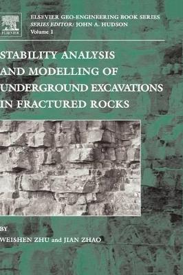 Stability Analysis and Modelling of Underground Excavations in Fractured Rocks book