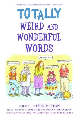 Totally Weird and Wonderful Words by Erin McKean