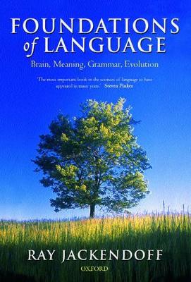 Foundations of Language by Ray Jackendoff