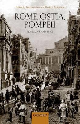 Rome, Ostia, Pompeii: Movement and Space. book