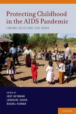 Protecting Childhood in the AIDS Pandemic book