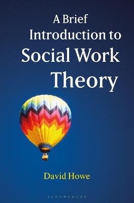 Brief Introduction to Social Work Theory book