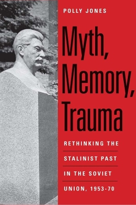 Myth, Memory, Trauma book