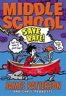 Save Rafe! by James Patterson