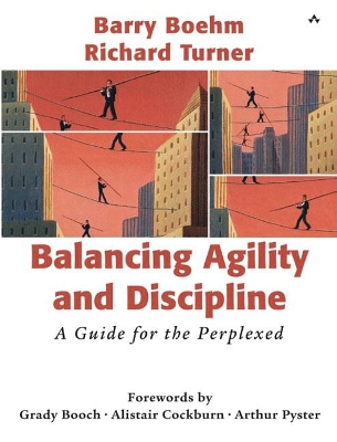 Balancing Agility and Discipline: A Guide for the Perplexed book