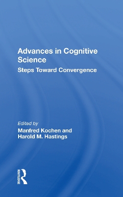 Advances in Cognitive Science: Steps Toward Convergence book