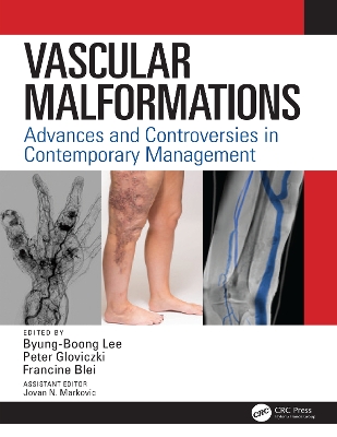 Vascular Malformations: Advances and Controversies in Contemporary Management book