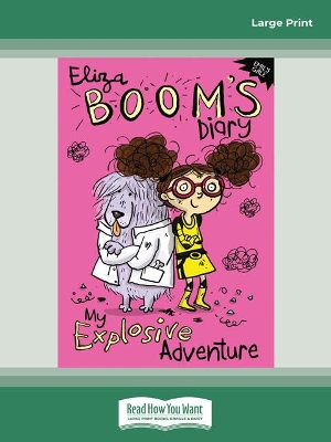My Explosive Adventure: Eliza Boom's Diary book