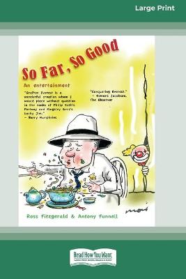 So Far, So Good (16pt Large Print Edition) by Ross Fitzgerald