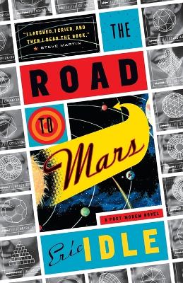 Road to Mars by Eric Idle