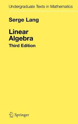 Linear Algebra by Serge Lang