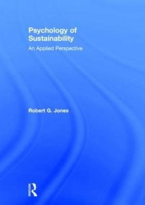 Psychology of Sustainability by Robert G. Jones