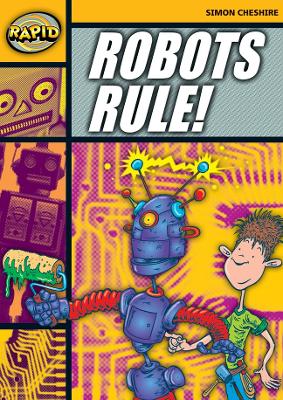 Rapid Stage 4 Set A: Robots Rule (Series 1) book