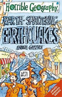 Horrible Geography: Earth-Shattering Earthquakes book