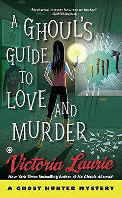 Ghoul's Guide To Love And Murder book