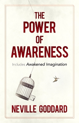 The Power of Awareness: Includes Awakened Imagination book