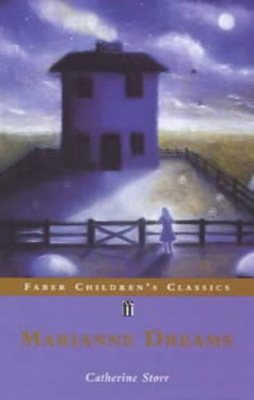 Marianne Dreams (Children's Classics) by Catherine Storr