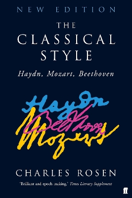 The Classical Style by Charles Rosen