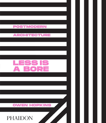 Postmodern Architecture: Less is a Bore book