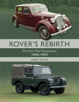Rover Rebirth: The Post War Renaissance book