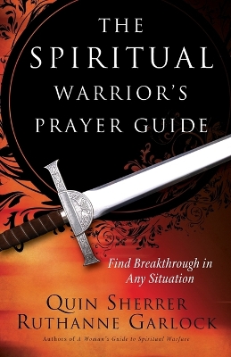 Spiritual Warrior's Prayer Guide book