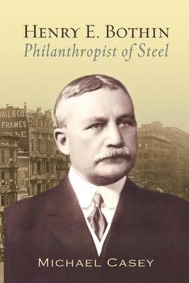 Henry E. Bothin, Philanthropist of Steel book