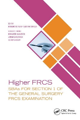 Higher FRCS: SBAs for Section 1 of the General Surgery FRCS Examination book