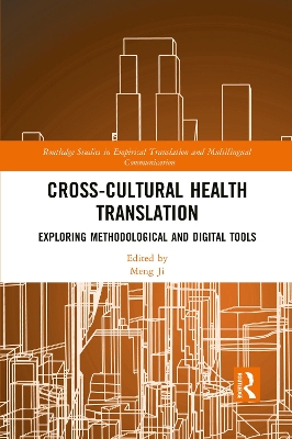 Cross-Cultural Health Translation: Exploring Methodological and Digital Tools book